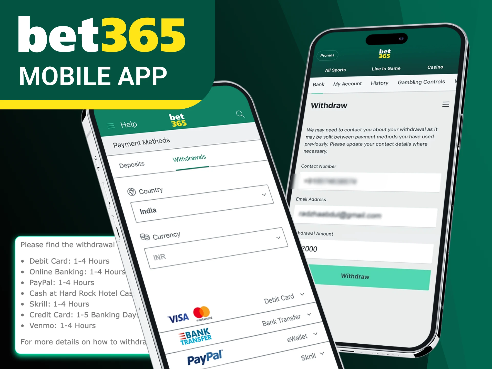 Get your winnings deposited into your account using the Bet365 app.
