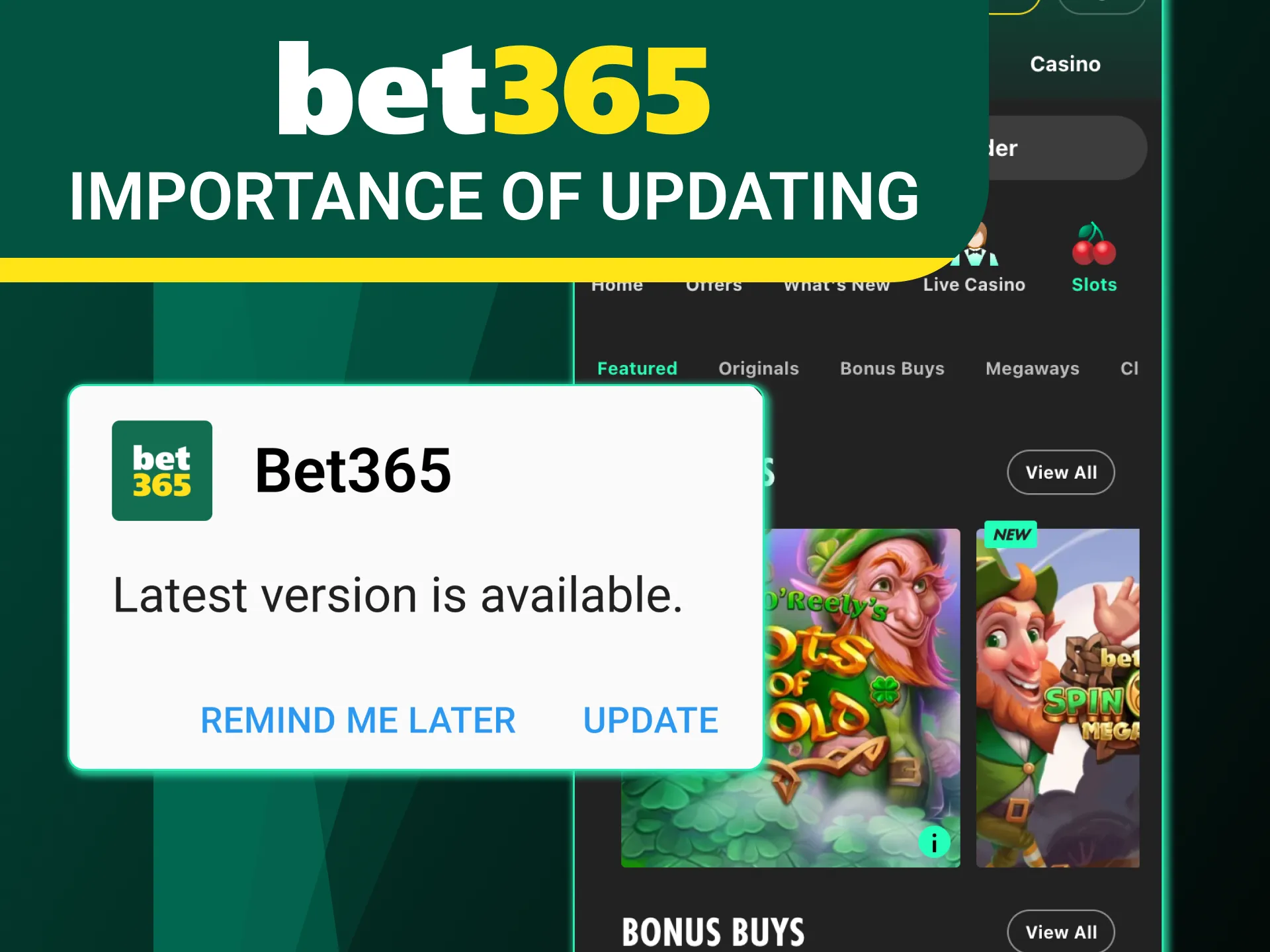 Bet365 updates keep your winning experience perfect.
